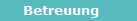 Betreuung